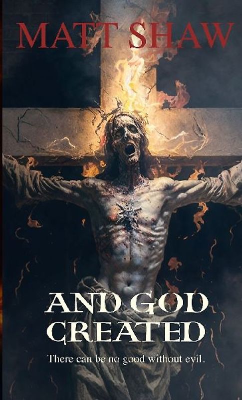 And God Created - a horror novella to make you question your faith