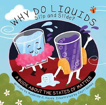 Why Do Liquids Slip and Slide?