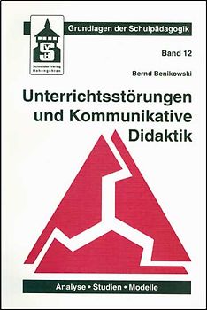 Unterrichtsstörungen und Kommunikative Didaktik