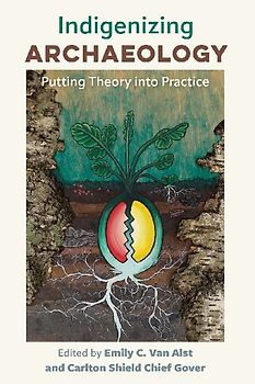 Indigenizing Archaeology