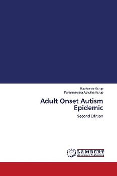Adult Onset Autism Epidemic