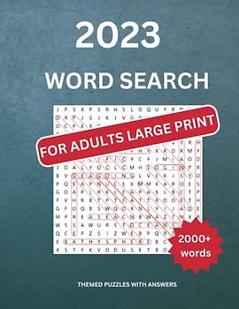 2023 Word Search for Adults Large Print: 100 Themed Word Search puzzles, Large Print for Adults, Seniors, and Teens