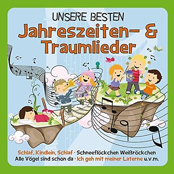 Unsere Besten Jahreszeiten- & Traumlieder