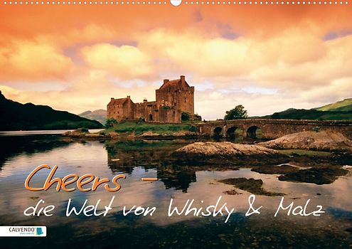 Cheers – die Welt von Whisky & Malz  (Posterbuch DIN A3 quer)