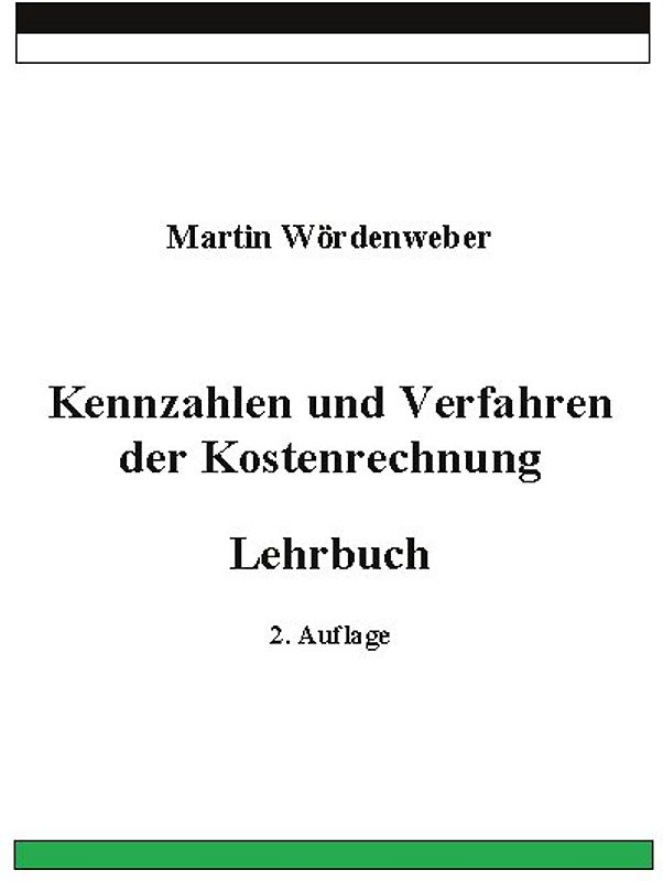 Kennzahlen und Verfahren der Kostenrechnung