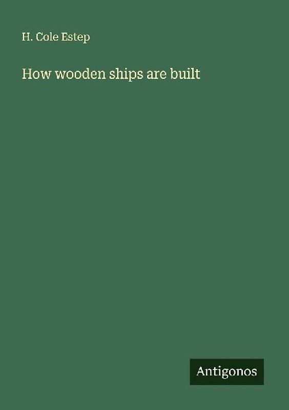 How wooden ships are built
