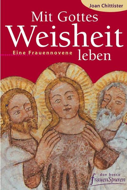 Mit Gottes Weisheit leben. Eine Frauennovene