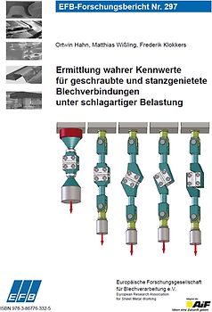 Ermittlung wahrer Kennwerte für geschraubte und stanzgenietete Blechverbindungen unter schlagartiger Belastung