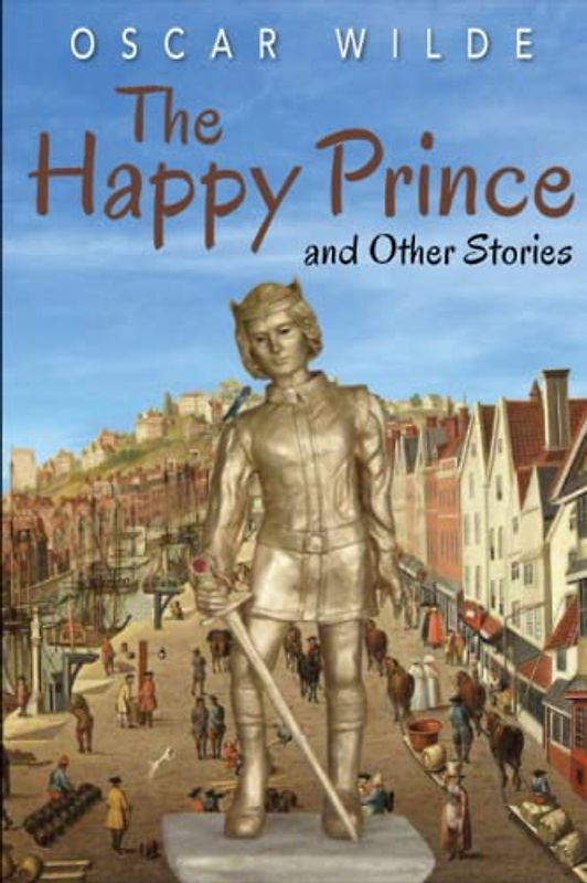 The Happy Prince and Other Tales
