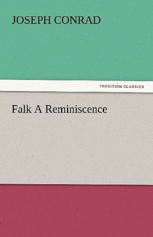 Falk A Reminiscence