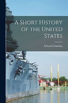 A Short History of the United States