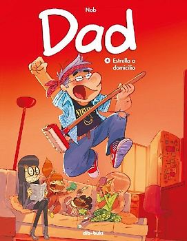 Dad 4, Estrella a domicilio