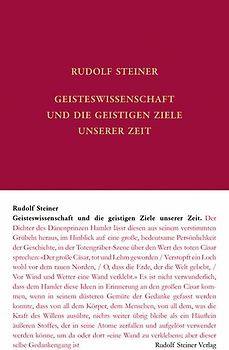Geisteswissenschaft und die geistigen Ziele unserer Zeit