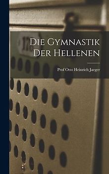 Die Gymnastik der Hellenen