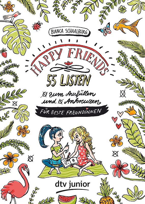 HAPPY FRIENDS – 55 Listen für beste Freundinnen (zum Ausfüllen und Ankreuzen)