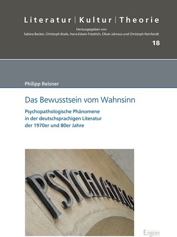 Das Bewusstsein vom Wahnsinn