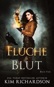 Flüche & Blut (Die Dunklen Akten, Band 4)