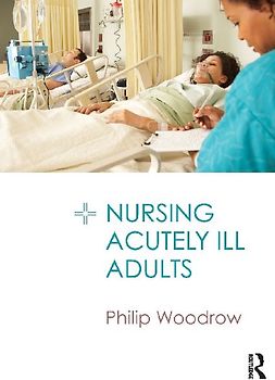 Nursing Acutely Ill Adults