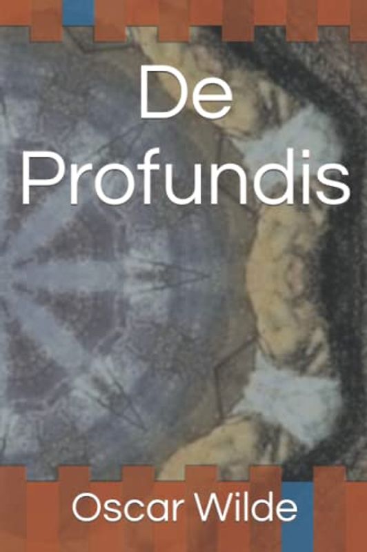 De Profundis