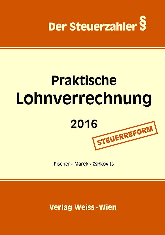 Praktische Lohnverrechnung 2016