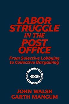 Labor Struggle in the Post Office