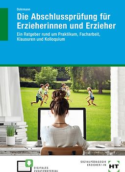 eBook inside: Buch und eBook Die Abschlussprüfung für Erzieherinnen und Erzieher