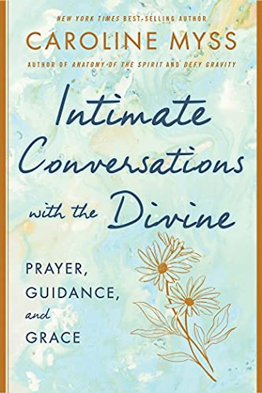 Intimate Conversations with the Divine