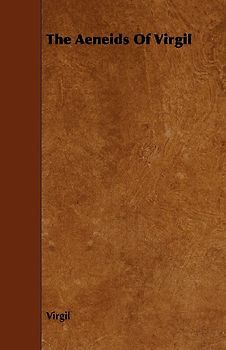 The Aeneids Of Virgil