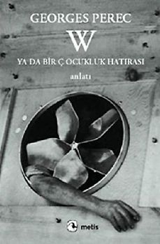 W Ya Da Bir Cocukluk Hatirasi