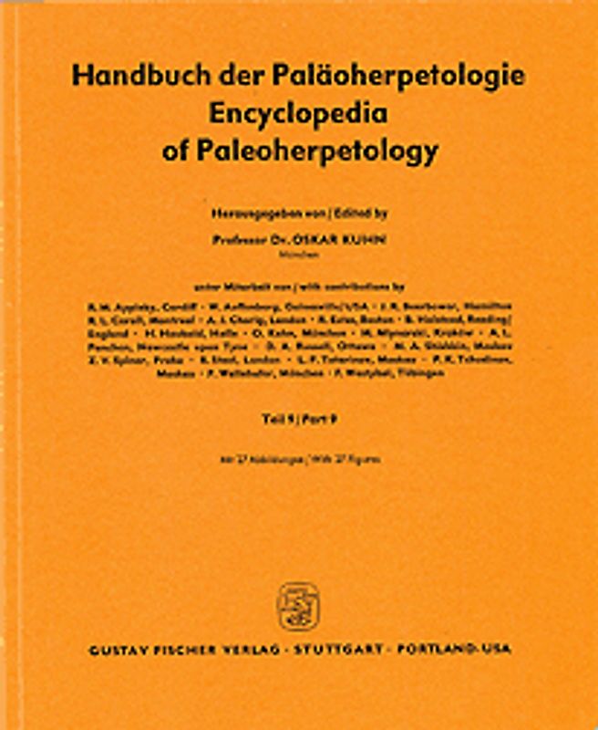 Handbook of Paleoherpetology / Proganosauria, Bolosauria, Placodontia, Araeoscelidia, Trilophosauria, Weigeltisauria, Millerosauria, Rhynchocephalia, Protorosauria