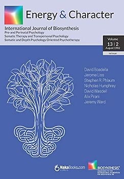 Energy & Character - Volume 13 - N.2: August 1982 - International Journal of Biosynthesis
