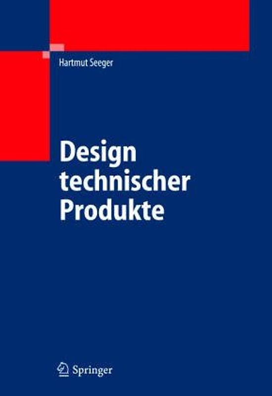 Design technischer Produkte, Programme und Systeme
