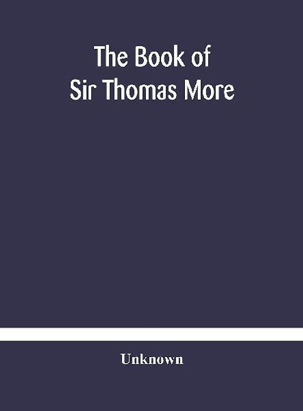 The Book Of Sir Thomas More