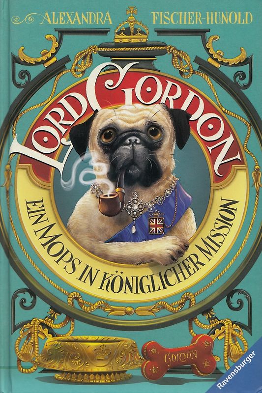 Lord Gordon. Ein Mops in königlicher Mission