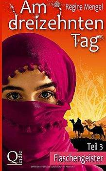 Am dreizehnten Tag: Flaschengeister