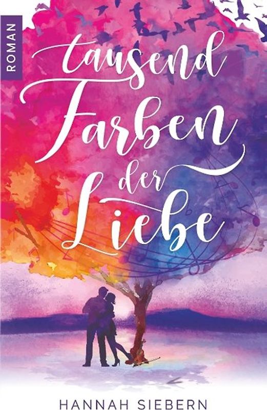 Tausend Farben der Liebe