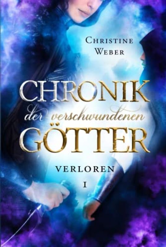 Chronik der verschwundenen Götter: Verloren