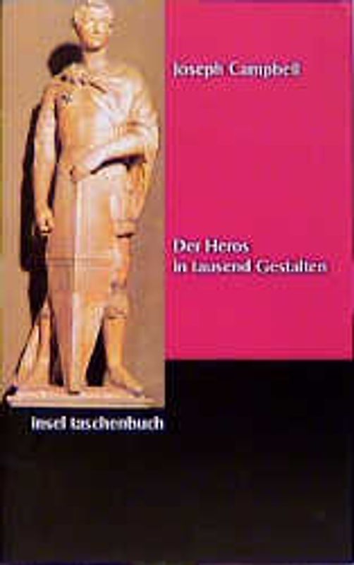 Der Heros in tausend Gestalten