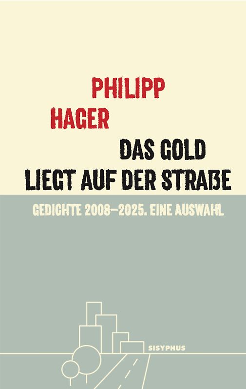 Das Gold liegt auf der Straße