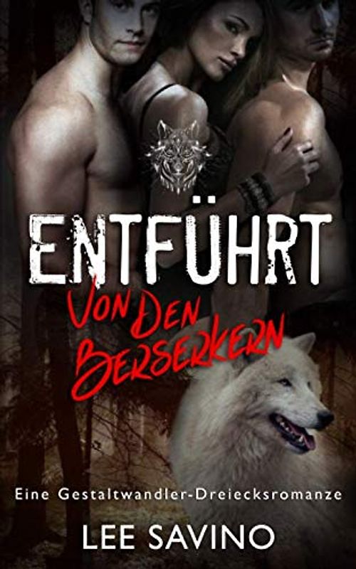 Entführt von den Berserkern (Die Berserker-Saga, Band 3)