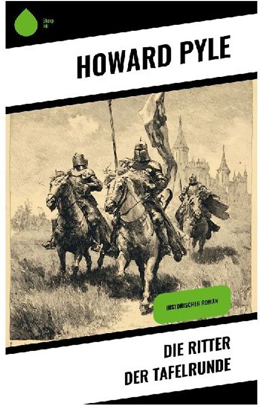 Die Ritter der Tafelrunde