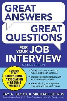Great Answers, Great Questions for Your Job Interview, 2nd Edition