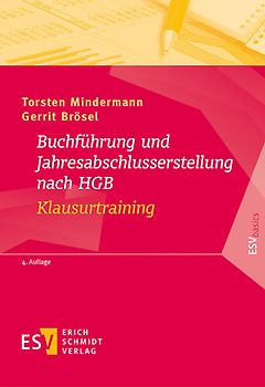 Buchführung und Jahresabschlusserstellung nach HGB - Klausurtraining