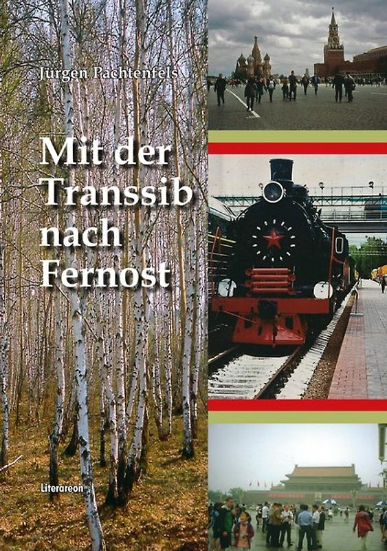 Mit der Transsib nach Fernost