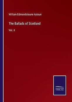 The Ballads of Scotland