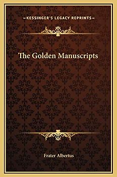 The Golden Manuscripts