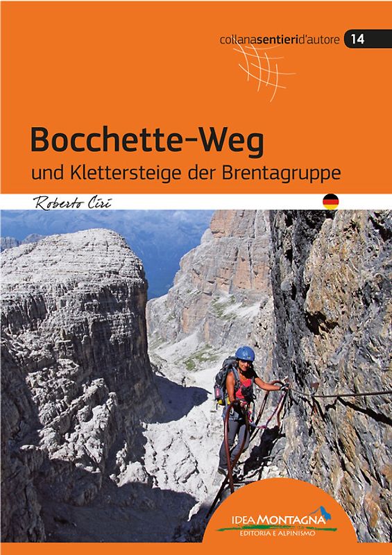 Bocchette-Weg und Klettersteige der Brenta-Gruppe
