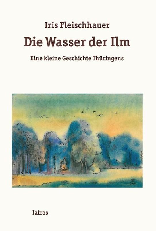 Die Wasser der Ilm