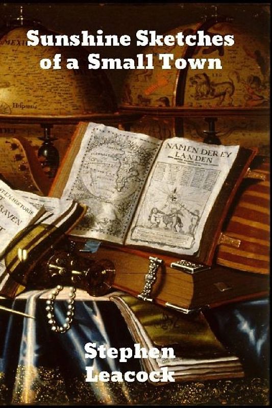 Sunshine Sketches of a Little Town