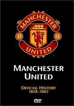 Manchester United Fc - Manchester United Fc - Official History [UK Import] DVD